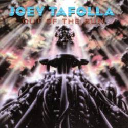 Joey Tafolla : Out of the Sun